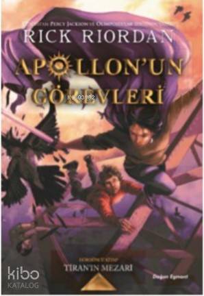 Apollonun Görevleri Tiran ın Mezarı