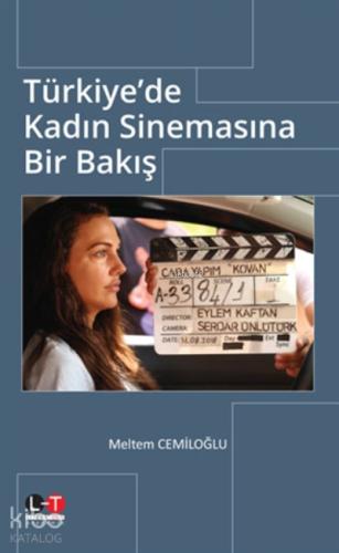 Türkiye de Kadın Sinemasına Bir Bakış