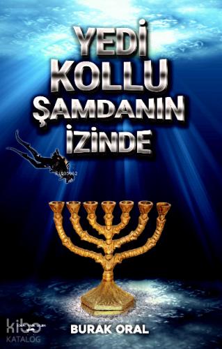 Yedi Kollu Şamdanın İzinde