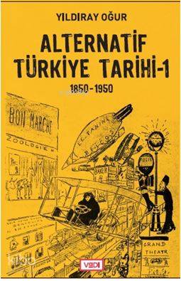 Alternatif Türkiye Tarihi 1 1850 1950