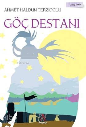 Göç Destanı Genç Tarih Serisi