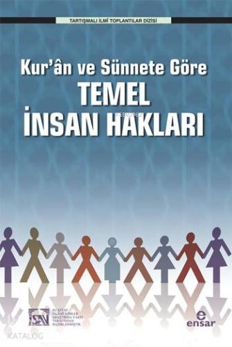 Kur an ve Sünnete Göre Temel İnsan Hakları