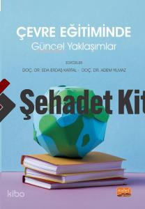Çevre Eğitiminde Güncel Yaklaşımlar