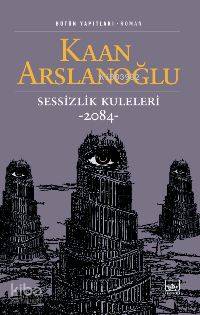 Sessizlik Kuleleri