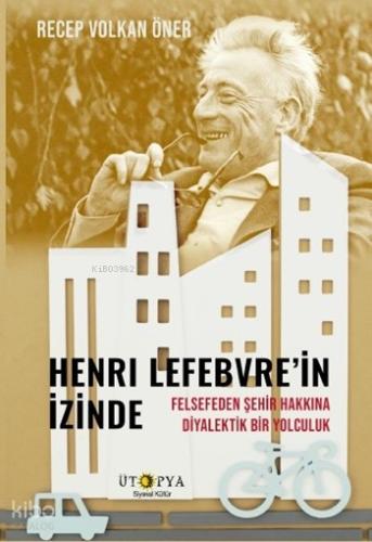 Henri Lefebvre in İzinde