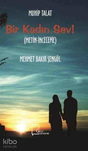 Bir Kadın Sev