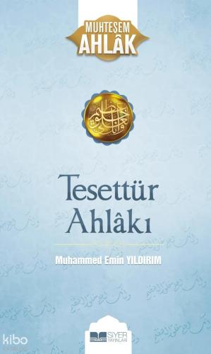 Tesettür Ahlakı Muhteşem Ahlak