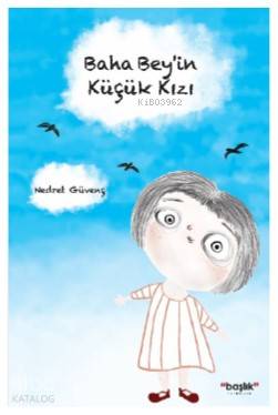 Baha Bey in Küçük Kızı