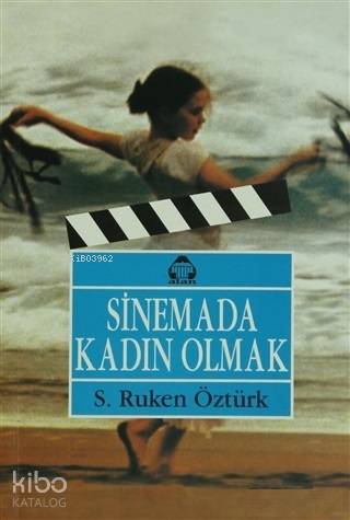 Sinemada Kadın Olmak