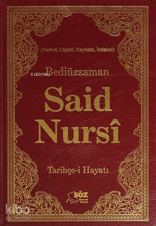 Bediüzzaman Said Nursi Tarihçe i Hayat