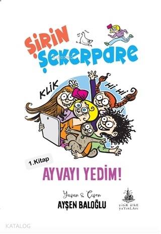 Ayvayı Yedim Şirin Şekerpare 1 Kitap