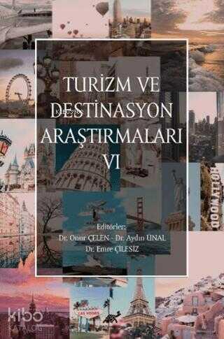 Turizmde Dijital Trendler ve Turist Deneyimi Araştırmaları