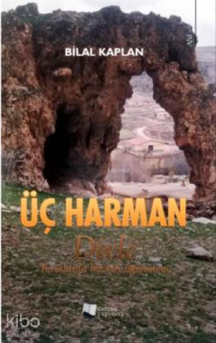 Üç Harman Divle Toroslarında Bir Köy Öğretmeni