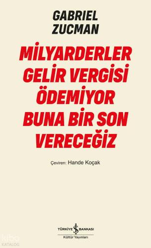 Milyarderler Gelir Vergisi Ödemiyor