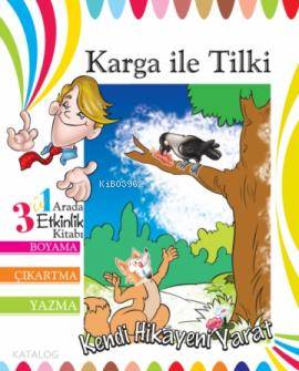 Karga ile Tilki Kendi Hikayeni Yarat
