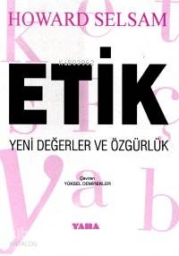 Etik Yeni Değerler ve Özgürlük