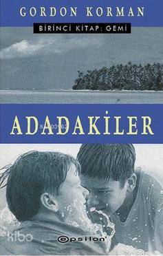 Adadakiler Birinci Kitap Gemi