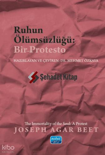 Ruhun Ölümsüzlüğü Bir Protesto