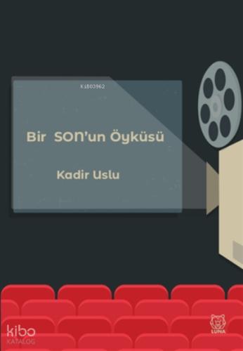 Bir Son un Öyküsü