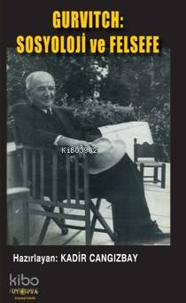 Gurvitch Sosyoloji ve Felsefe