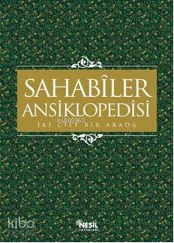 Sahabiler Ansiklopedisi İki Cilt Bir Arada
