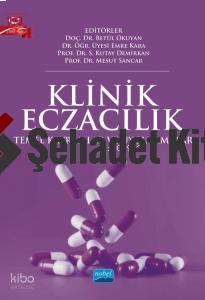 KLİNİK ECZACILIK Temel Kavramlar ve Uygulamalar
