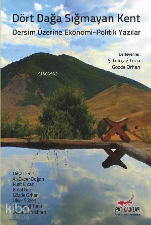 Dört Dağa Sığmayan Kent