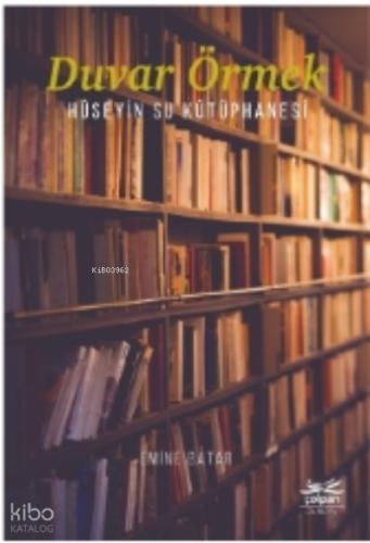 Duvar Örmek Hüseyin Su Kütüphanesi