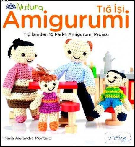 Amigurumi Tığ İşi Bebekler