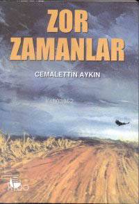 Zor Zamanlar