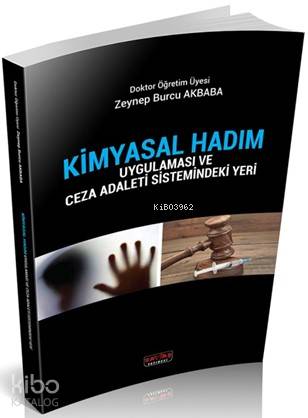 Kimyasal Hadım Zeynep Burcu Akbaba