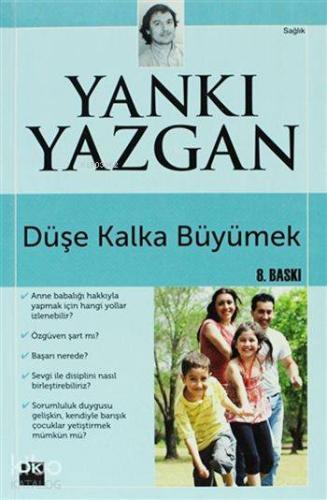 Düşe Kalka Büyümek