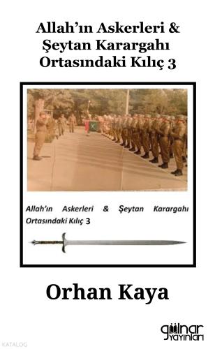 Allah ın Askerleri Şeytan Karargahı Ortasındaki Kılıç 2