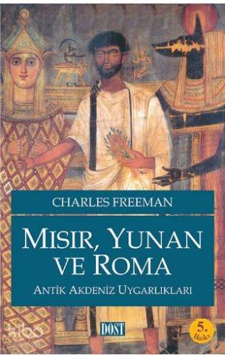 Mısır Yunan ve Roma Antik Akdeniz Uygarlıkları