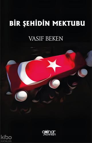 Bir Şehidin Mektubu