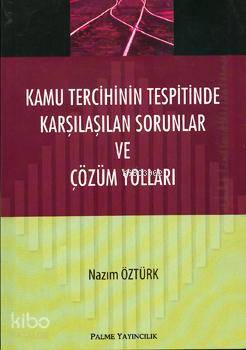 Kamu Tercihinin Tespitinde Karşılaşılan Sorunlar ve Çözüm Yolları