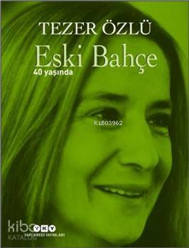 Eski Bahçe 40 Yaşında Numaralı Özel Baskı