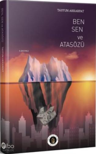 Ben Sen ve Atasözü
