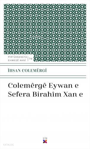 Colemerge Eywan E Sefera Bırahim Xan E