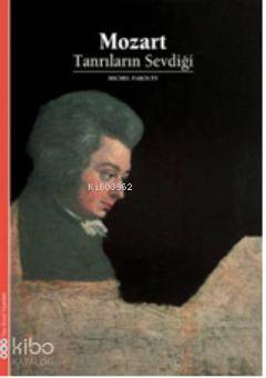Mozart Tanrıların Sevdiği