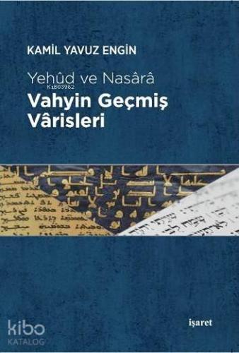 Vahyin Geçmiş Varisleri