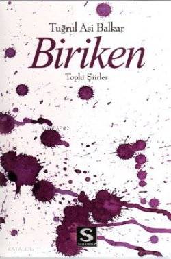 Biriken Toplu Şiirler