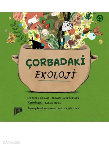 Çorbadaki Ekoloji 8 yaş