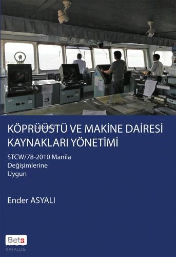 Köprüüstü ve Makine Dairesi Kaynakları Yönetimi