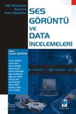 Adli Bilimlerde Ses ve Konuşma İncelemeleri