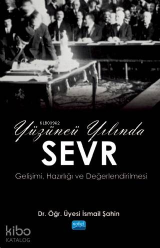 Yüzüncü Yılında Sevr