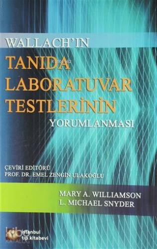 Tanıda Laboratuvar Testlerinin Yorumlanması Wallach ın