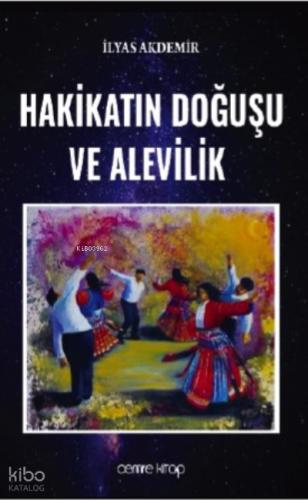 Dört Kitaptan Seçmeler İslamın Gerçeği ve Alevilik