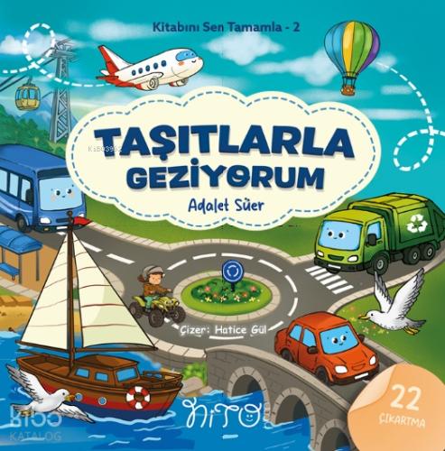 Taşıtlarla Geziyorum
