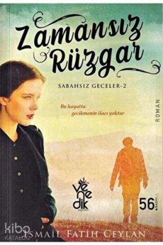 Zamansız Rüzgar Sabahsız Geceler 2